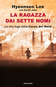 La ragazza dai sette nomi - Librerie.coop