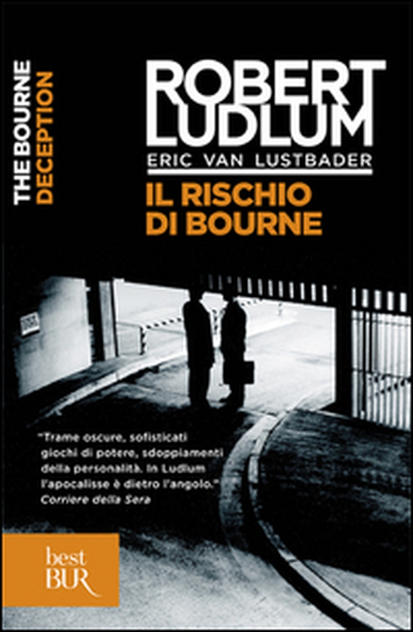 Il rischio di Bourne - Librerie.coop Il rischio di Bourne - Librerie.coop