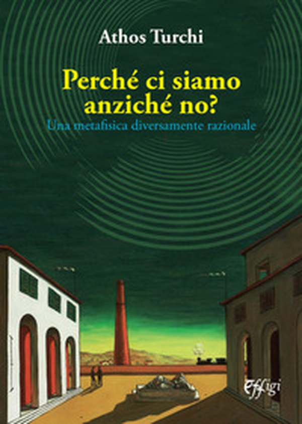Perché ci siamo anziché no - Librerie.coop Perché ci siamo anziché no - Librerie.coop
