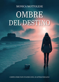 Ombre del destino - Librerie.coop