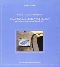 Verga. Mascagni, Monleone. L'altra cavalleria rusticana - Librerie.coop