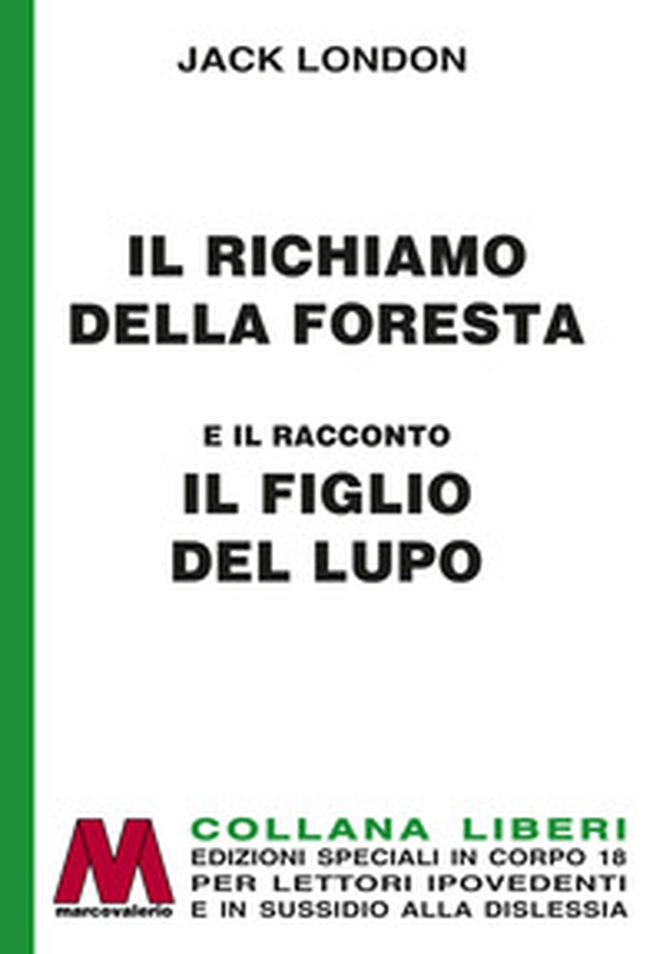 Il richiamo della foresta-Il figlio del lupo - Librerie.coop Il richiamo della foresta-Il figlio del lupo - Librerie.coop