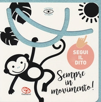 Sempre in movimento! Segui il dito - Librerie.coop
