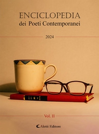 Enciclopedia dei poeti italiani contemporanei 2024 - Vol. 2 - Librerie.coop