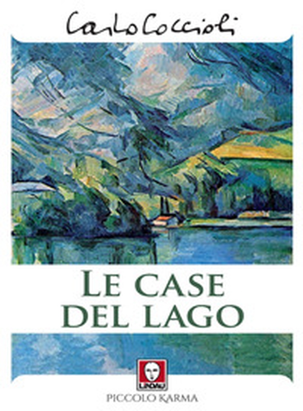 Le case del lago - Librerie.coop Le case del lago - Librerie.coop