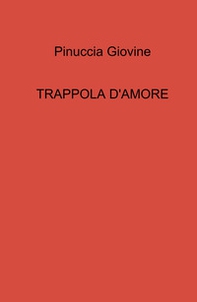 Trappola d'amore - Librerie.coop