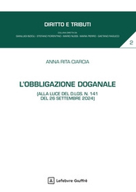 L'obbligazione doganale - Librerie.coop