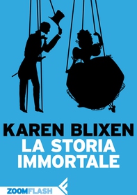 La storia immortale - Librerie.coop La storia immortale - Librerie.coop