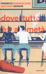 Dove tutto è a metà - Librerie.coop