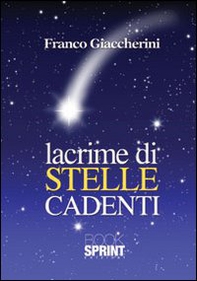 Lacrime di stelle cadenti - Librerie.coop