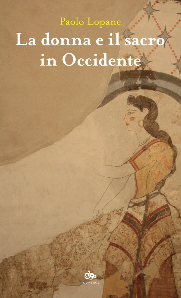 La donna e il sacro in Occidente - Librerie.coop La donna e il sacro in Occidente - Librerie.coop
