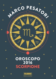 Scorpione - Oroscopo 2016 - Librerie.coop Scorpione - Oroscopo 2016 - Librerie.coop
