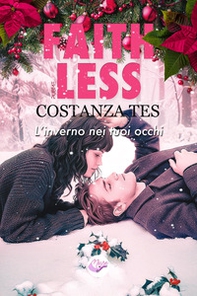 Faithless. L'inverno nei tuoi occhi - Librerie.coop