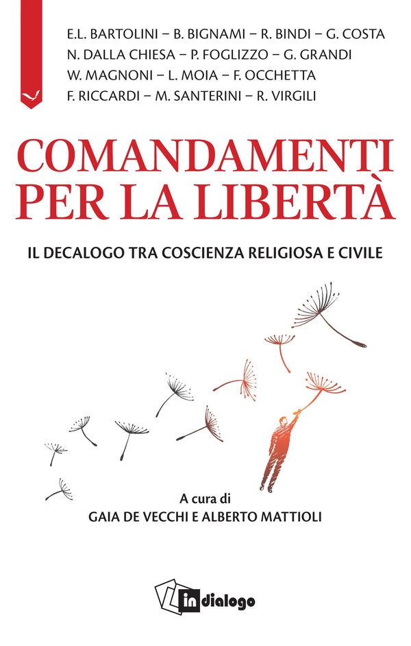 Comandamenti per la libertà - Librerie.coop Comandamenti per la libertà - Librerie.coop
