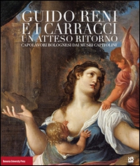 Guido Reni e i Carracci. Un atteso ritorno - Librerie.coop