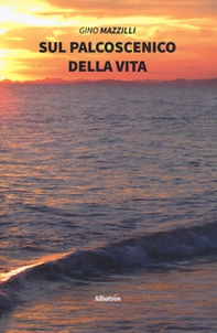 Sul palcoscenico della vita - Librerie.coop