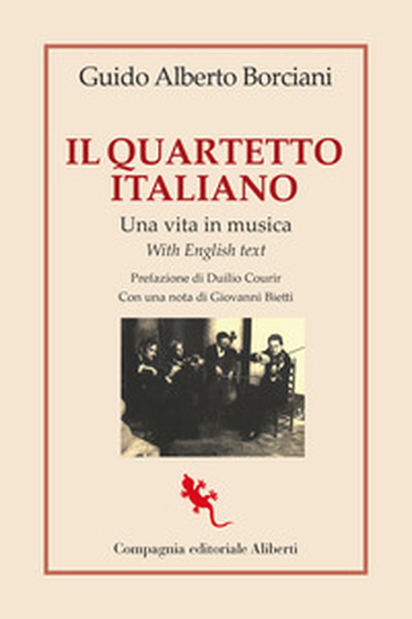 Il quartetto italiano. Una vita in musica. Ediz. italiana e inglese - Librerie.coop Il quartetto italiano. Una vita in musica. Ediz. italiana e inglese - Librerie.coop