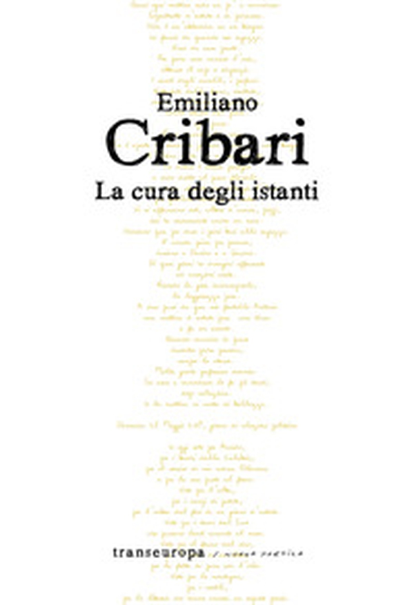 La cura degli istanti - Librerie.coop La cura degli istanti - Librerie.coop