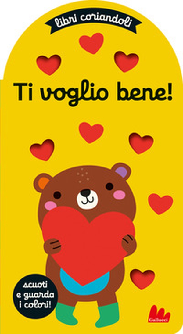 Ti voglio bene. Libri coriandoli - Librerie.coop