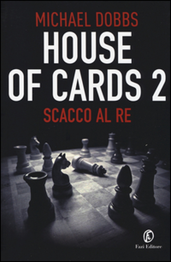Scacco al re. House of cards - Librerie.coop Scacco al re. House of cards - Librerie.coop
