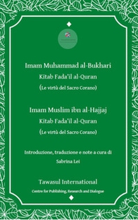 Il libro delle virtù del Corano (Sahih Bukhari e Sahih Muslim). Kitab Fada 'il al-Quran - Librerie.coop