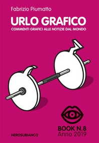 Urlo grafico. Commenti grafici alle notizie del mondo - Librerie.coop Urlo grafico. Commenti grafici alle notizie del mondo - Librerie.coop