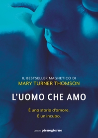 L'uomo che amo - Librerie.coop