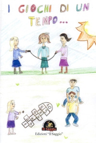 I giochi di un tempo - Librerie.coop