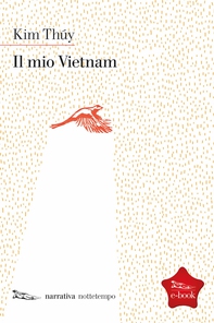 Il mio Vietnam - Librerie.coop