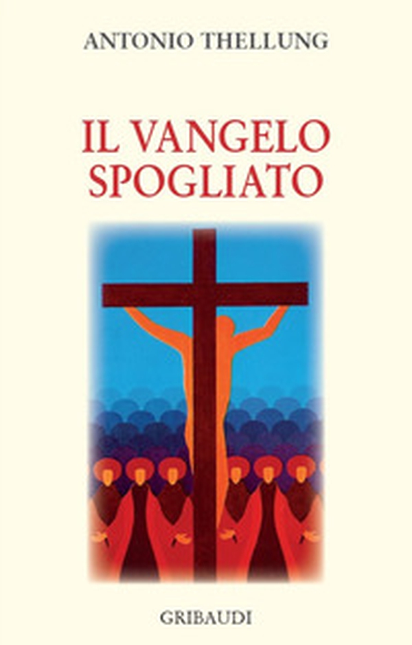 Il Vangelo spogliato - Librerie.coop Il Vangelo spogliato - Librerie.coop