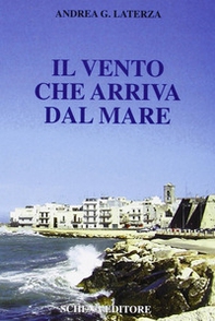 Il vento che arriva dal mare - Librerie.coop Il vento che arriva dal mare - Librerie.coop
