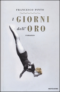 I giorni dell'oro - Librerie.coop