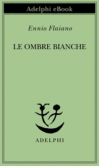 Le ombre bianche - Librerie.coop