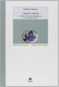 L'eterna vittima. Donne nella nostra letteratura e nel nostro cinema - Librerie.coop