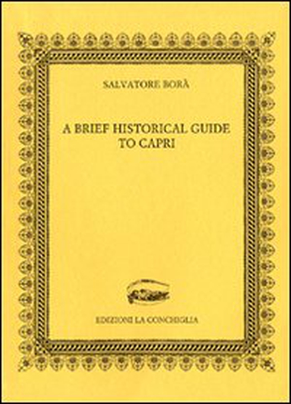A brief historical guide to Capri - Librerie.coop A brief historical guide to Capri - Librerie.coop