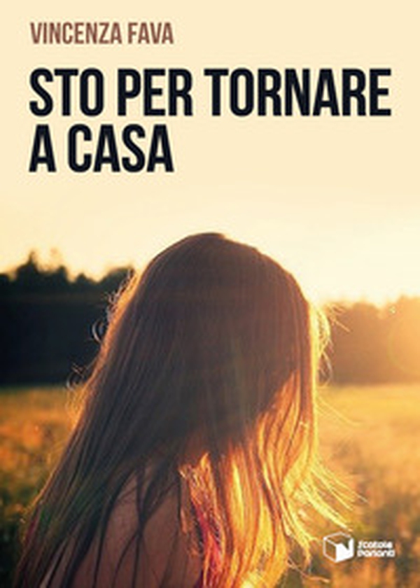Sto per tornare a casa - Librerie.coop Sto per tornare a casa - Librerie.coop