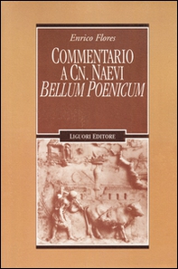 Commentario a Cn. Naevi «Bellum poenicum» - Librerie.coop Commentario a Cn. Naevi «Bellum poenicum» - Librerie.coop