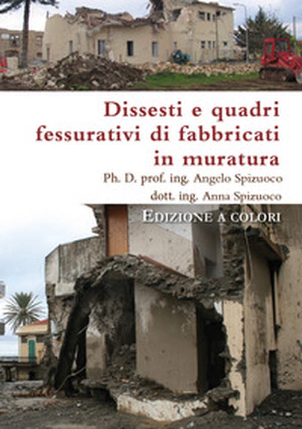Dissesti e quadri fessurativi di fabbricati in muratura - Librerie.coop Dissesti e quadri fessurativi di fabbricati in muratura - Librerie.coop