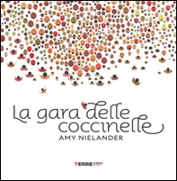 La gara delle coccinelle - Librerie.coop La gara delle coccinelle - Librerie.coop