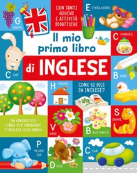 Il mio primo libro d'inglese - Librerie.coop