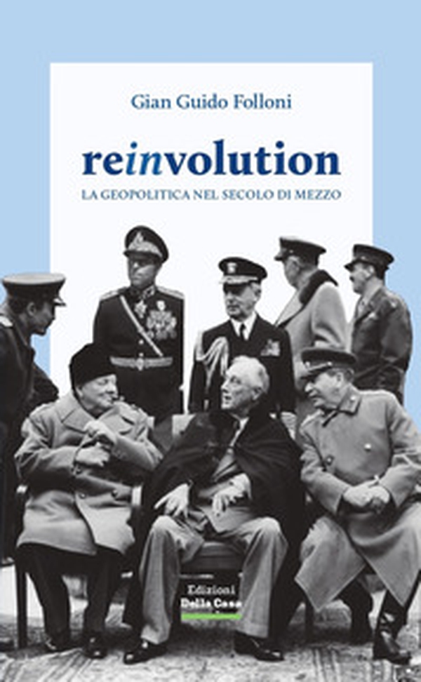 Reinvolution. La geopolitica nel secolo di mezzo - Librerie.coop Reinvolution. La geopolitica nel secolo di mezzo - Librerie.coop