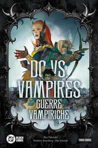 DC vs. Vampires. Guerre vampiriche - Vol. 2 - Librerie.coop