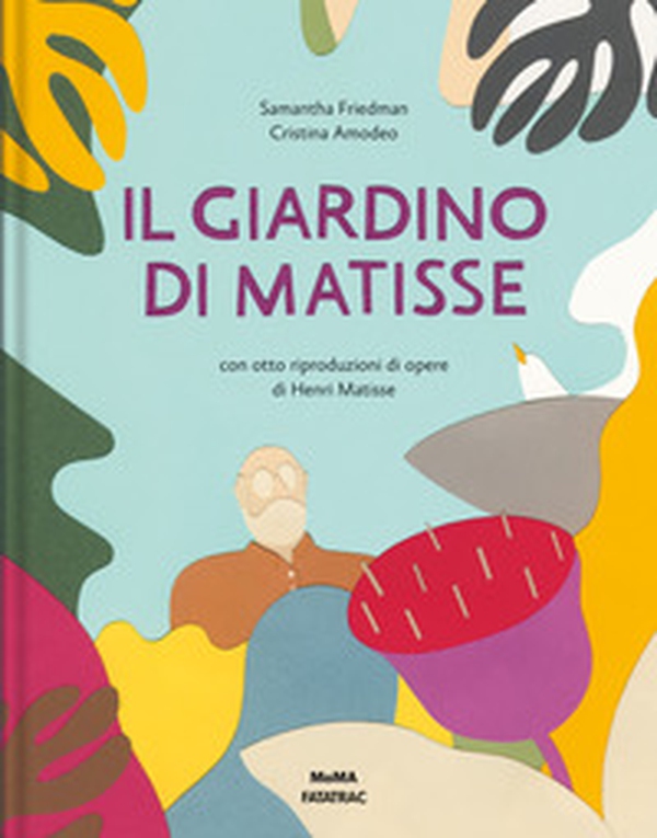 Il giardino di Matisse - Librerie.coop Il giardino di Matisse - Librerie.coop
