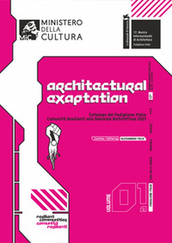 Catalogo del Padiglione Italia «Comunità Resilienti» alla Biennale Architettura 2021. Ediz. italiana e inglese - Librerie.coop Catalogo del Padiglione Italia «Comunità Resilienti» alla Biennale Architettura 2021. Ediz. italiana e inglese - Librerie.coop