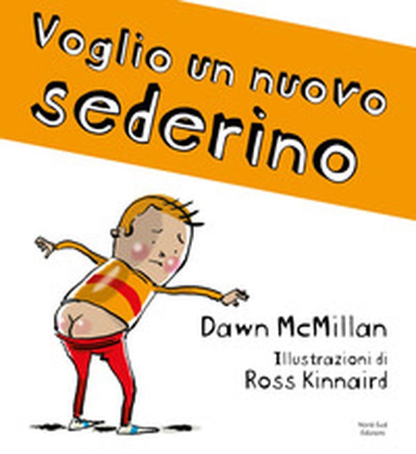 Voglio un nuovo sederino! - Librerie.coop Voglio un nuovo sederino! - Librerie.coop