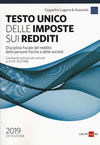 Testo unico delle imposte sui redditi. Disciplina fiscale del reddito delle persone fisiche e delle società - Librerie.coop Testo unico delle imposte sui redditi. Disciplina fiscale del reddito delle persone fisiche e delle società - Librerie.coop