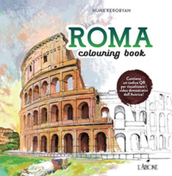 Roma. Colouring book - Librerie.coop Roma. Colouring book - Librerie.coop