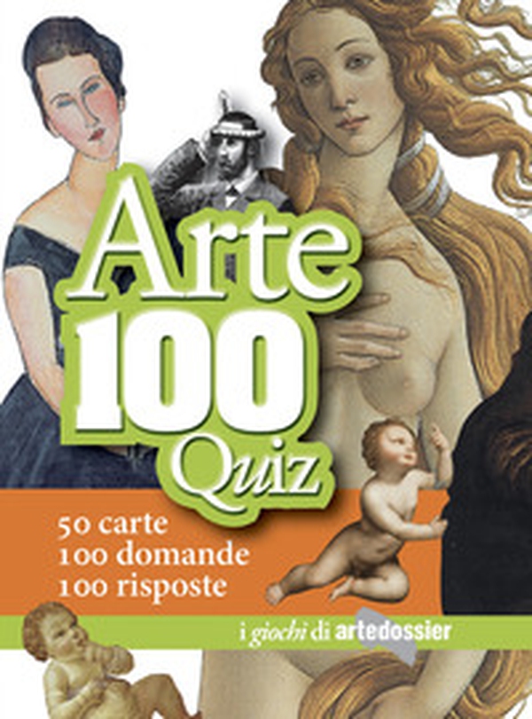 Arte 100 quiz - Librerie.coop Arte 100 quiz - Librerie.coop