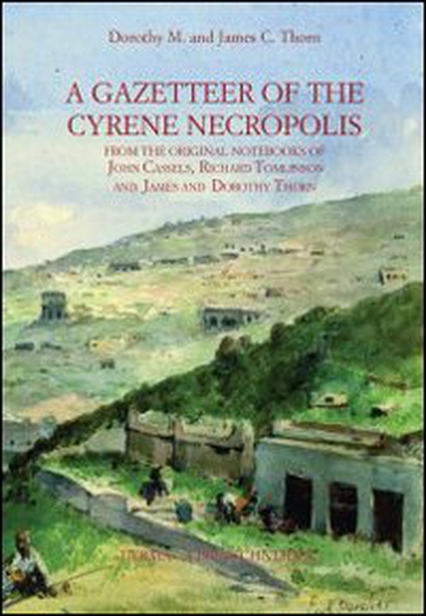A Gazetteer of Cyrene Necropolis - Librerie.coop