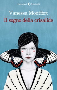 Il sogno della crisalide - Librerie.coop Il sogno della crisalide - Librerie.coop